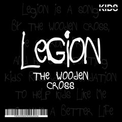 The Wooden Cross - Legion