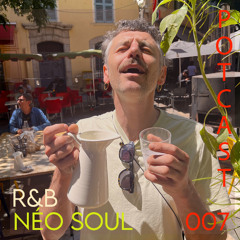POTCAST 007 - R&B / NEO-SOUL