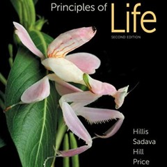 Access EPUB KINDLE PDF EBOOK Principles of Life by  David M. Hillis,David E. Sadava,Richard W. Hill,