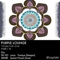 021124 Purple Lounge Yozai+maria live at Tanga Table Purple Lounge at Tanga Table.m4a