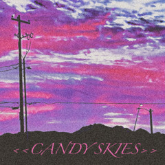 <<CANDYSKIES>> (instrumental)