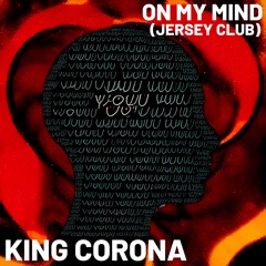 On My Mind (Jersey Club)
