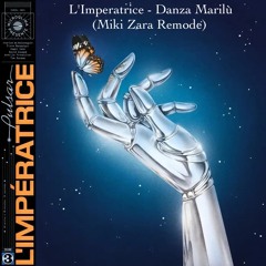L'Imperatrice - Danza Marilù (Miki Zara Remode)