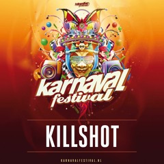 Karnaval Festival 2020 - Liveset Killshot