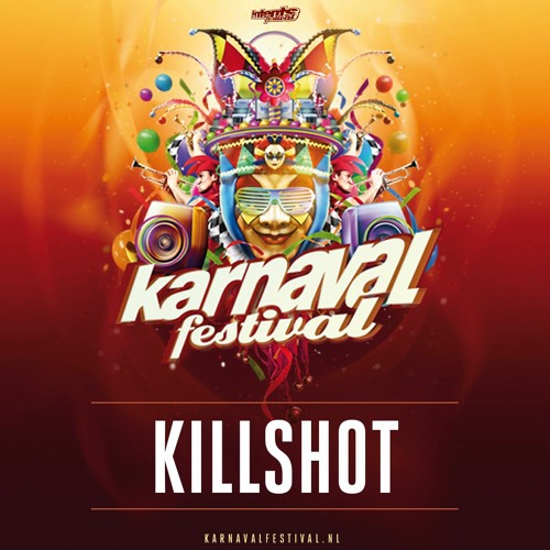 Karnaval Festival 2020 - Liveset Killshot