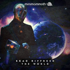 Brad Riffresh - The World