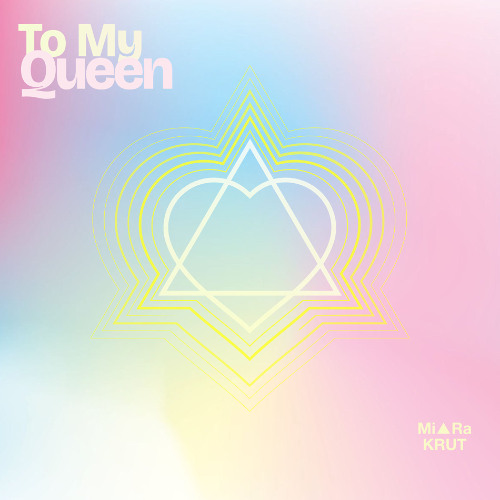 To My Queen - MiRa Krut - afro soul