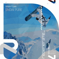 Brian Flinn - Snow Pure (Regenerate) *Out 05/29/2020*