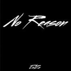 No ReasonCjraw & Mike Dangerous 2023