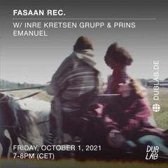 Episode #9 Fasaan Rec. at Dublab.de 2021-10-01