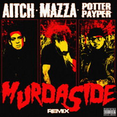 Mazza L20 x Aitch x Potter Payper - Murdaside (Nickiee DnB ViP)