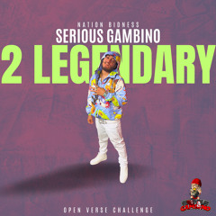 2 Legendary (Open Verse Challenge)