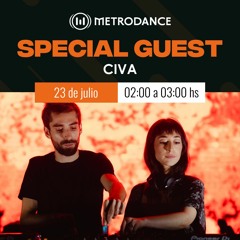 Special Guest Metrodance @ Civa
