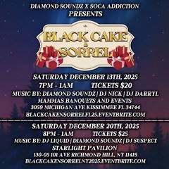 BLACK CAKE & SORREL PROMO MIX ~ YOUNG DIAMOND