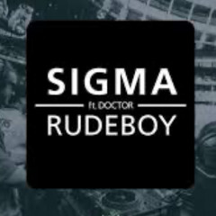 sigma ft doktor x beatport rudeboy remix comp mr skandal