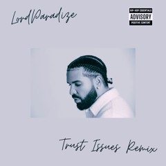 Drake Trust Issues Amapiano Remix (Prod. LordParadize)
