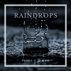 Raindrops (feat. Junto)[prod. Junto]