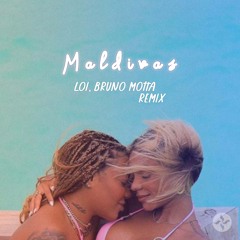 Maldivas (Loi, Bruno Motta Remix)( Free Download)