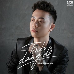 Tình Dang Dở (Ciray Remix)
