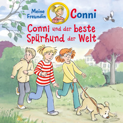 Conni und der beste Spürhund der Welt - Teil 06