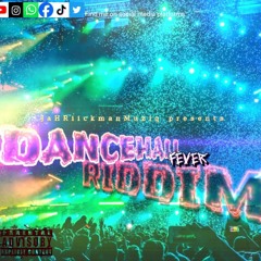 DANCEHALL FEVER RIDDIM.PROD BY JAHRIICKMAN(exclusive).mp3