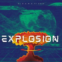DJ D.A.M.S.77 EXPLOSION 2025