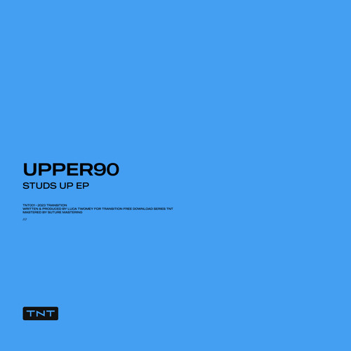 Upper90 – One Sec [TNT001]