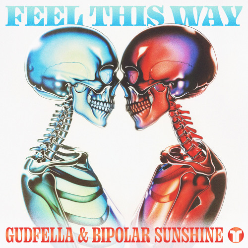 Feel This Way (with Bipolar Sunshine)