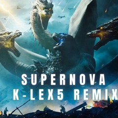 SUPERNOVA - SoDown, Oblivinatti & TwinnFlame (K-LEX5 REMIX)