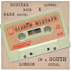 Gideön - Digital Lovers Rock x Rare Groove In a South London Style