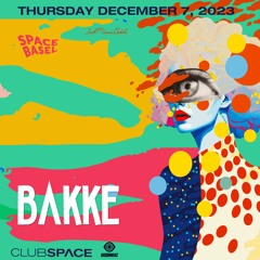 Bakke Space Basel Miami 12-7-23