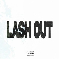 LASH OUT (feat. Kairo Keyz)
