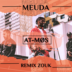 ZOUK MEUDA - (FILTRE) REMIX BY AT-MØS