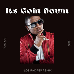 Yung Joc - Its Goin Down (Los Padres Remix) FILTERED FOR COPYYRIGHT -DL FOR CLEAN