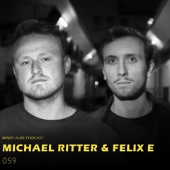 Podcast 059 with Michael Ritter & Felix E