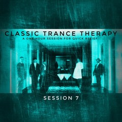 Classic Trance Therapy - Session 7