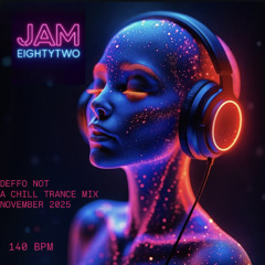 DEFFO NOT A CHILL TRANCE MIX NOVEMBER 2025
