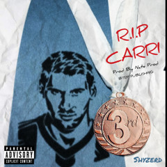 R.I.P CARRI 🥉