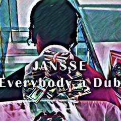 JAN$$E - Everyone A Dub.m4a