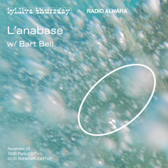 L'anabase w/ Bart Bell
