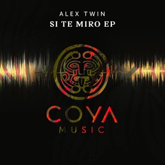Alex Twin - Si Te Miro (EP)