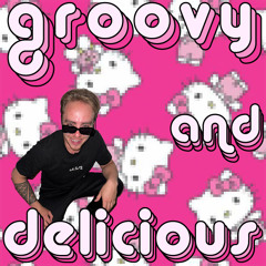groovy & delicious IV