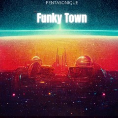 Funky Town