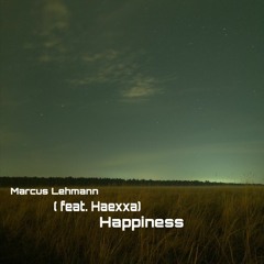 Marcus Lehmann (feat. Haexxa) - Happiness