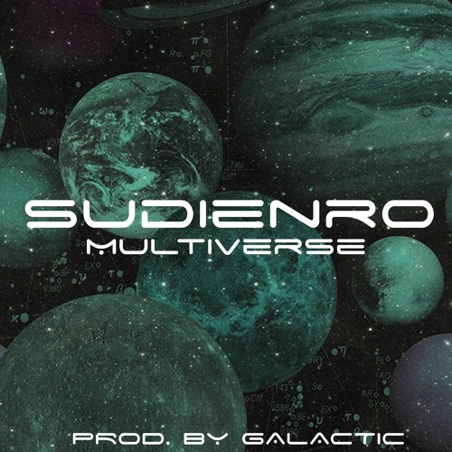 Multiverse - *sudienro* w/ Galactic [spacesound]