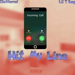 Hit My Line (Ft. Lil T Bag)