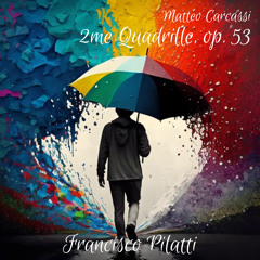 2me Quadrille in A major, op. 53: Walse (feat. Fran Pilatti)