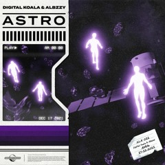Digital Koala & Albzzy - Astro