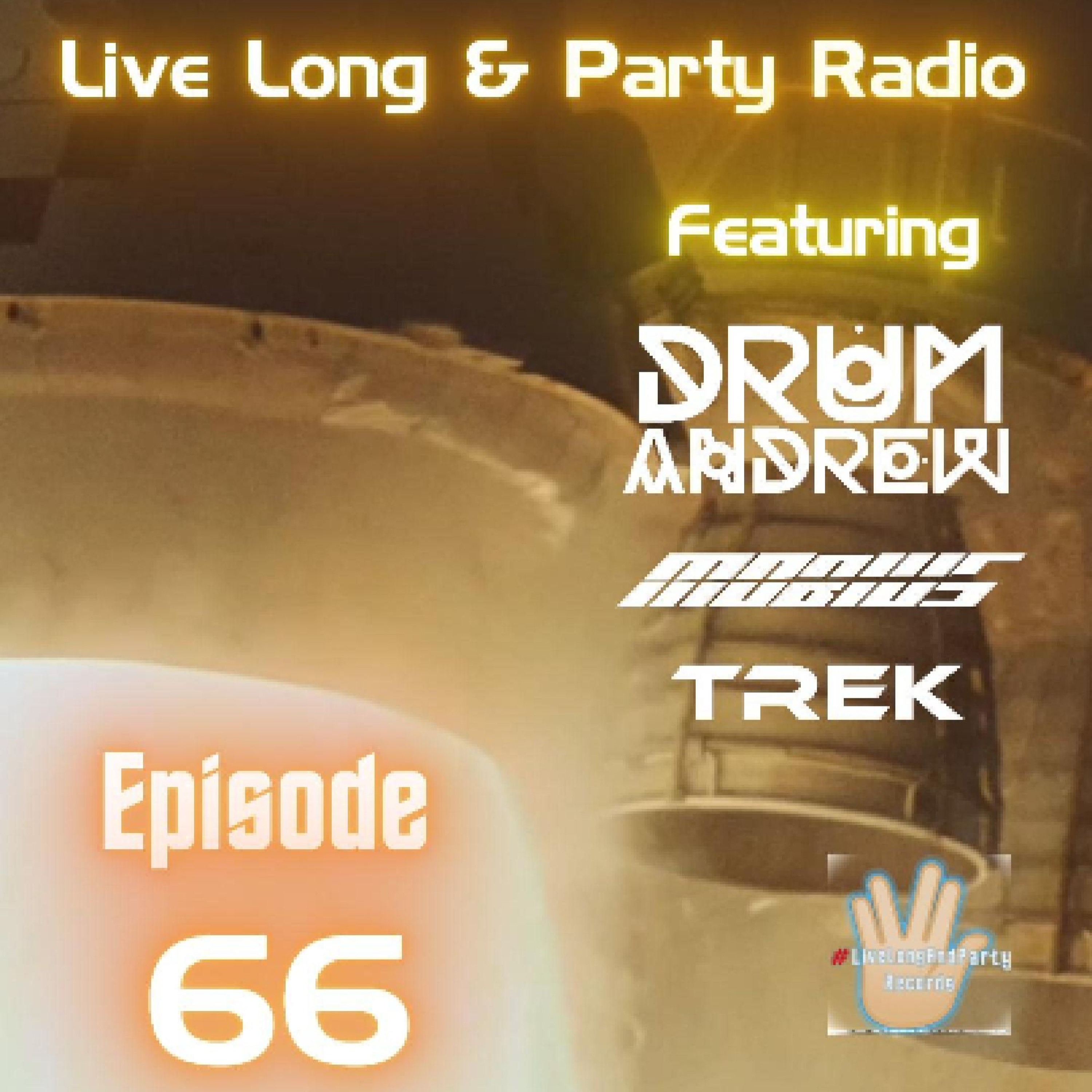 Episode 66 - Trek, Mobius, & DrumAndew LIVE @ ET 6.24.26