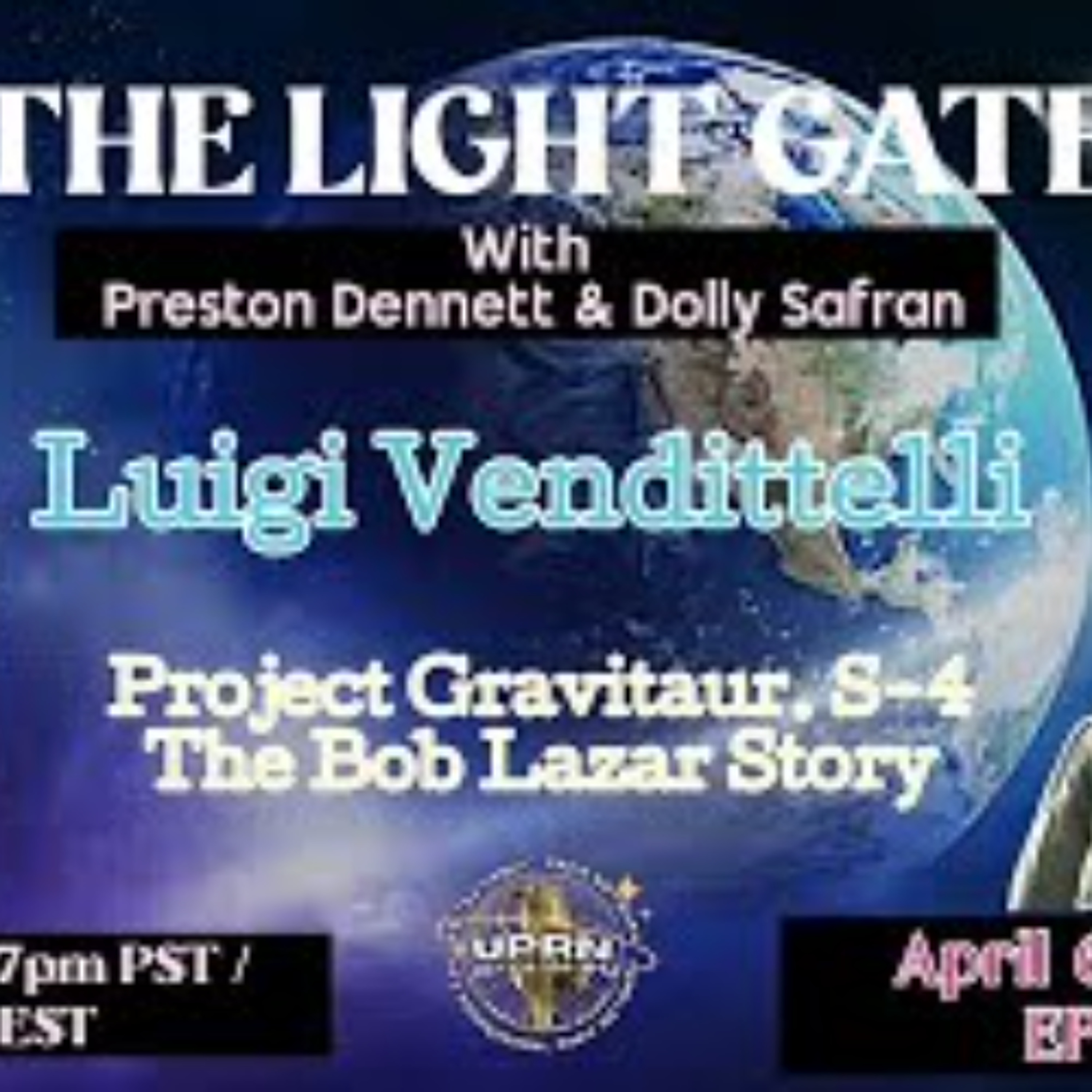 The Light Gate- Project Gravitaur_ S-4_ The Bob Lazar Story_-Luigi Vendittelli episode artwork